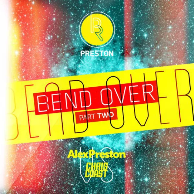 Bend Over - Cash Maraud Remix