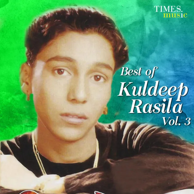 Best of Kuldeep Rasila, Vol. 3