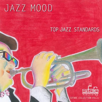 Top Jazz Standards: Jazz Mood Sifare Collection, Vol. 1 by Michael Supnick