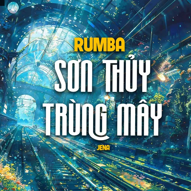 Sơn Thủy Trùng Mây - Rumba