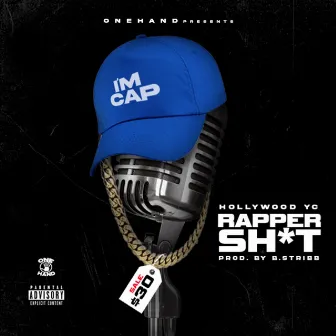 Rapper Shit by Hollywood Yc