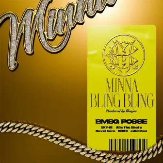 MINNA BLING BLING by MONJOE