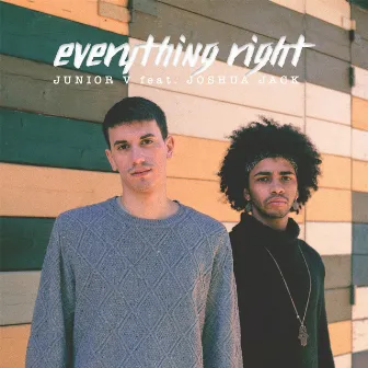 Everything Right by Junior V