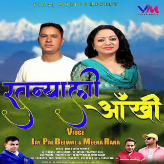 Ratniyali Ankhi (Garhwali Song) by Jaypal Belwal