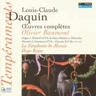 Daquin: Oeuvres complètes (orgue J. Boizard à Saint Michel-en-Thiérache) by Louis-Claude Daquin