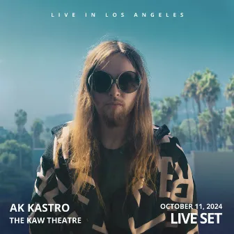 AK Kastro Live In Los Angeles by Ak Kastro