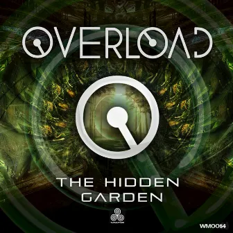 The Hidden Garden by Overload