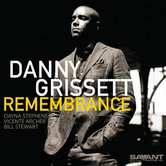 Remembrance by Danny Grissett