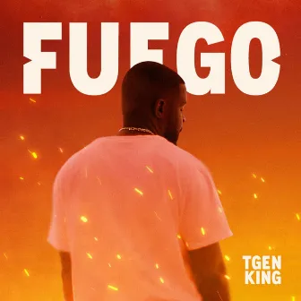 Fuego by TGen King