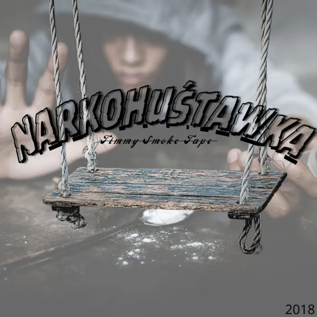 NARKOHUŚTAWKA