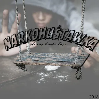 NARKOHUŚTAWKA by Timmy Smoke Tape