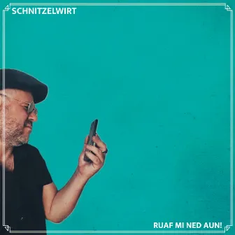 Ruaf Mi Ned Aun! by Schnitzelwirt