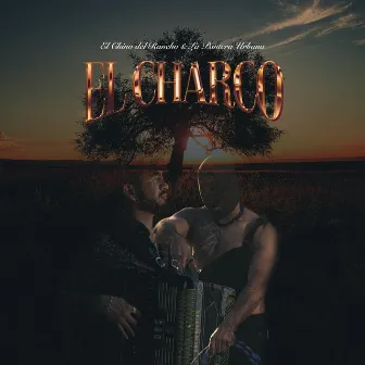 El Charco by El Chino del Rancho