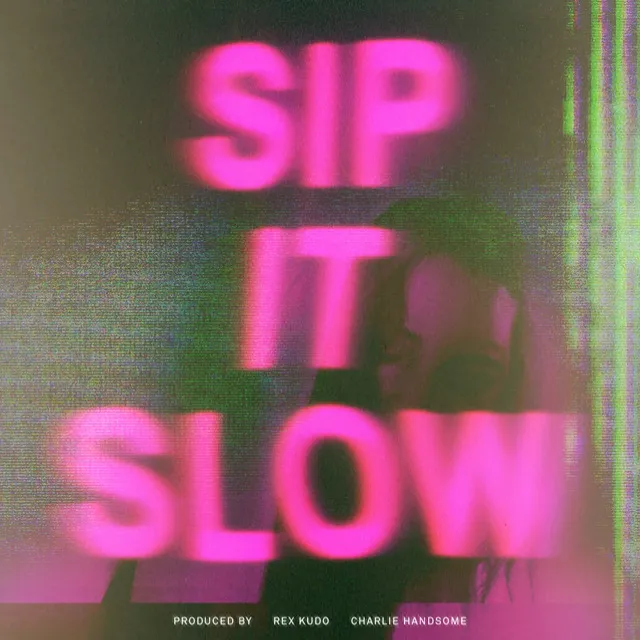 Sip It Slow