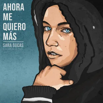 Ahora Me Quiero Más by Sara Socas