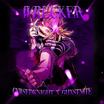 WRECKER by GHXSTNITE