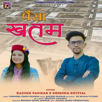 Paisa Khatam by Rachin Panwar