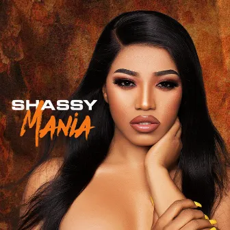 Shassy Mania by Shassy