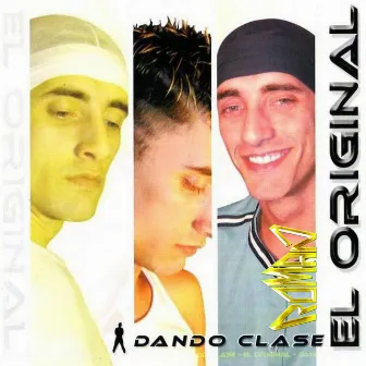 Dando Clase by Roman El Original