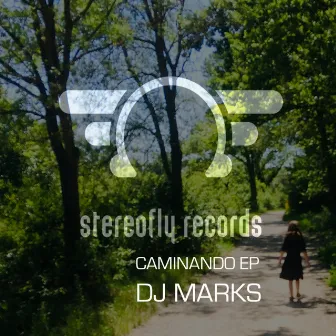 Caminando Ep by DJ Marks