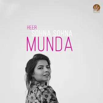 Sohna Sohna Munda by Heer