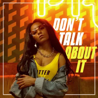 Don't Talk About It by Aminata