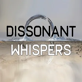 Dissonant Whispers by Truck Chan