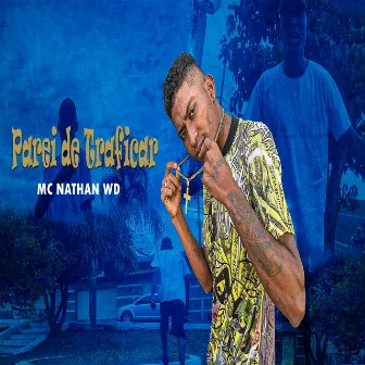 Parei de Traficar by Mc Nathan WD