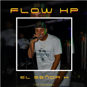 Flow Hp by El señor H