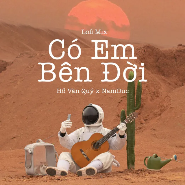 Có Em Bên Đời (Lofi Mix)