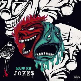 JOKES by Maur Kii