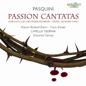 Pasquini: Passion Cantatas by Bernardo Pasquini