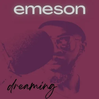 Dreaming by Emeson