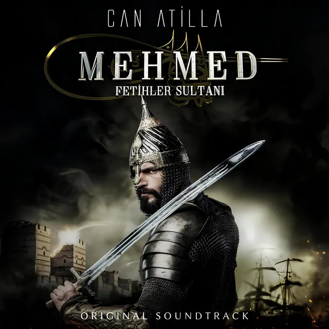 Mehmed: Fetihler Sultanı (Original Soundtrack)