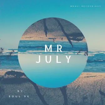 Mr July by Soul 96