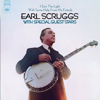 I Saw The Light With Some Help From My Friends by Earl Scruggs