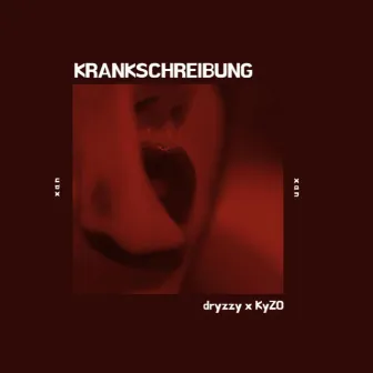 KRANKSCHREIBUNG by kyz0