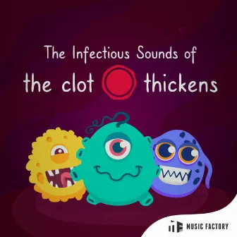 The Clot Thickens Soundtrack by Music Factory