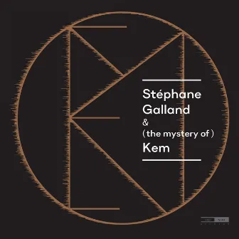 Stéphane Galland & (the mystery of) Kem by Stéphane Galland