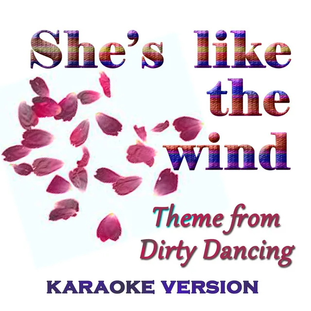 She's Like The Wind (Theme From 