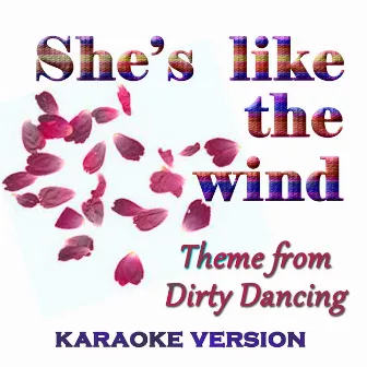 She's Like The Wind (Theme From 