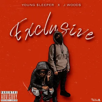 Exclusive by Young $leeper