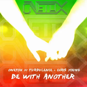 Be with Another by Onetox