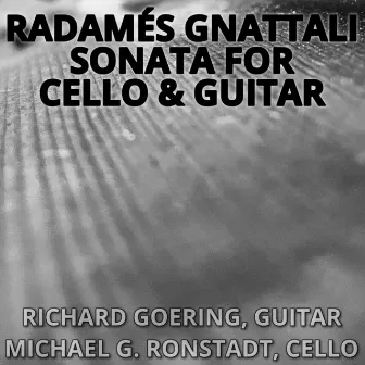 Radamés Gnattali: Sonata for Cello & Guitar by Michael G. Ronstadt