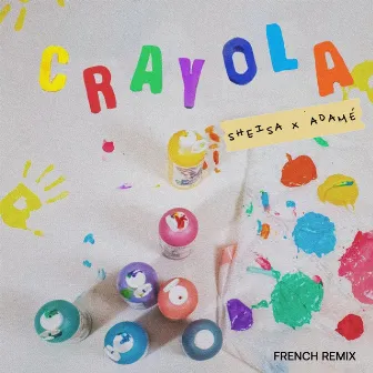 Crayola (French Remix) by Adamé