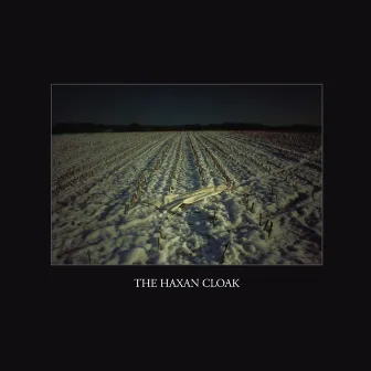 The Haxan Cloak by The Haxan Cloak