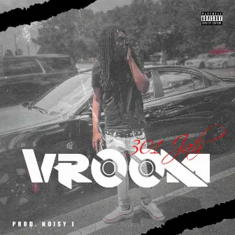 Vroom by 301 Jah