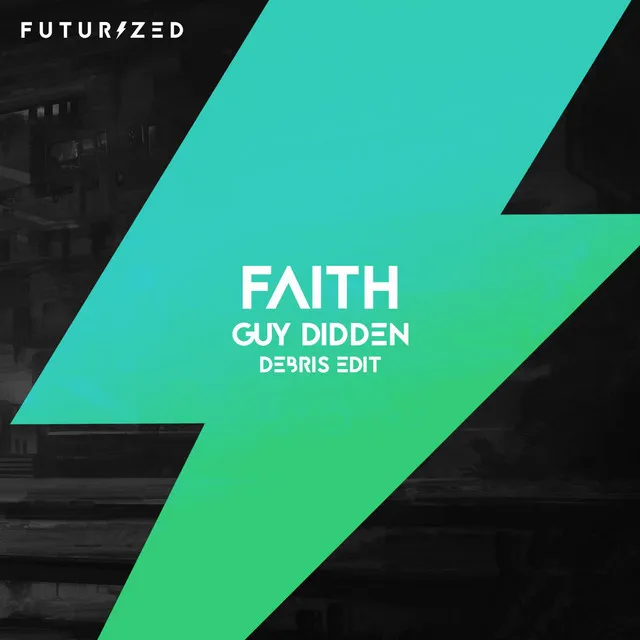 Faith (feat. Stevyn) [Debris Edit]