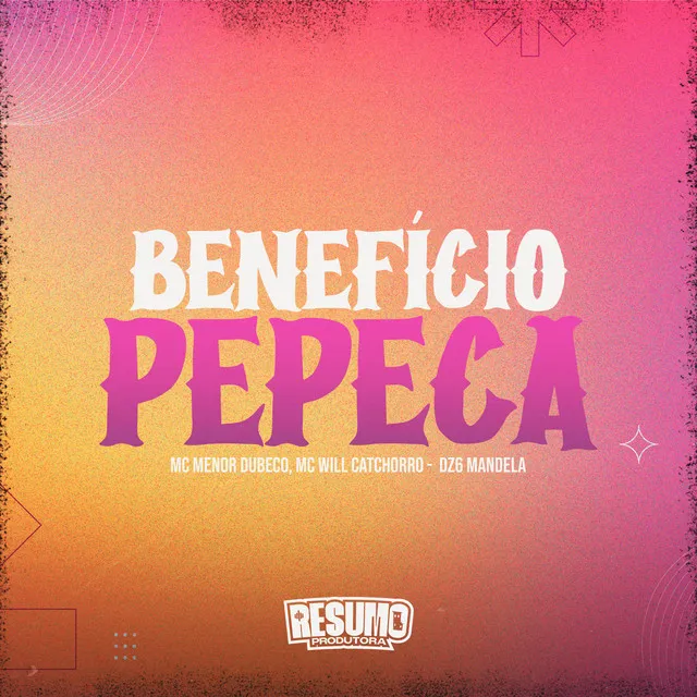 Benefício Pepeca