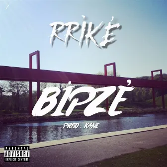 Bipzé by Rriké